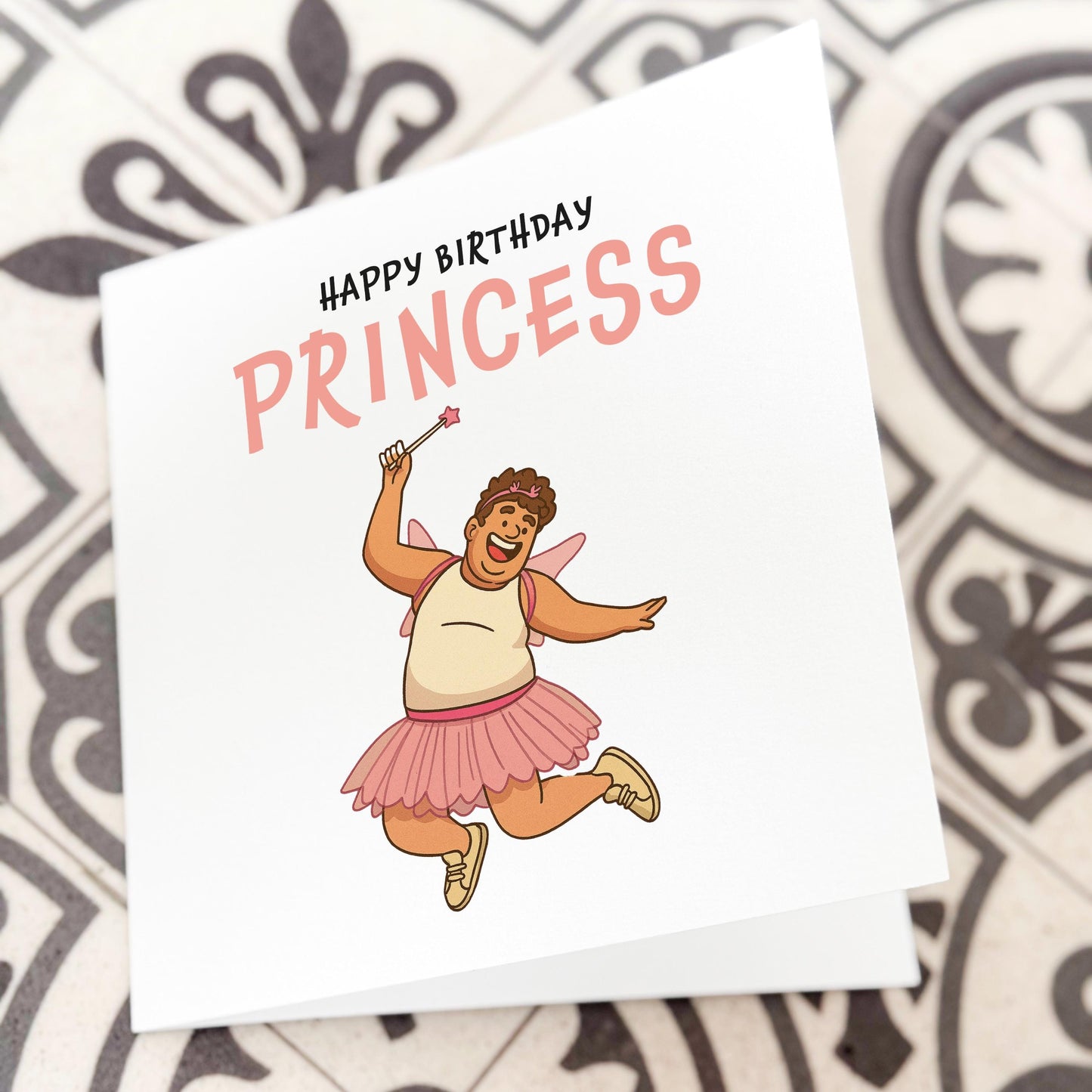 Funny Sarcastic Birthday Card for Brother - Princess Joke Card