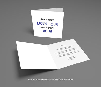Greeting card with text 'Have a truly LICENTIOUS 80th Birthday COLIN' on a gray background