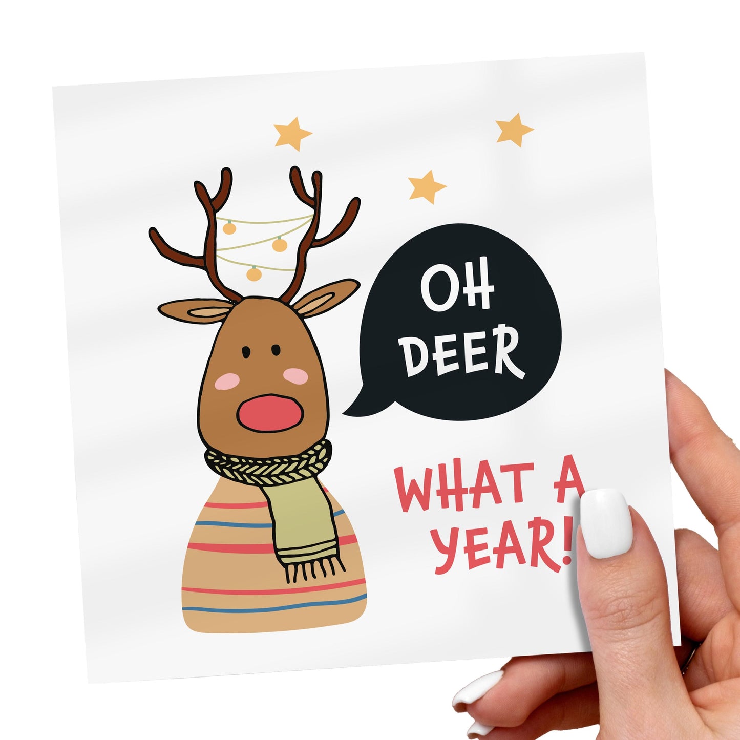 Funny Reindeer Christmas Card: Oh Deer What a Year