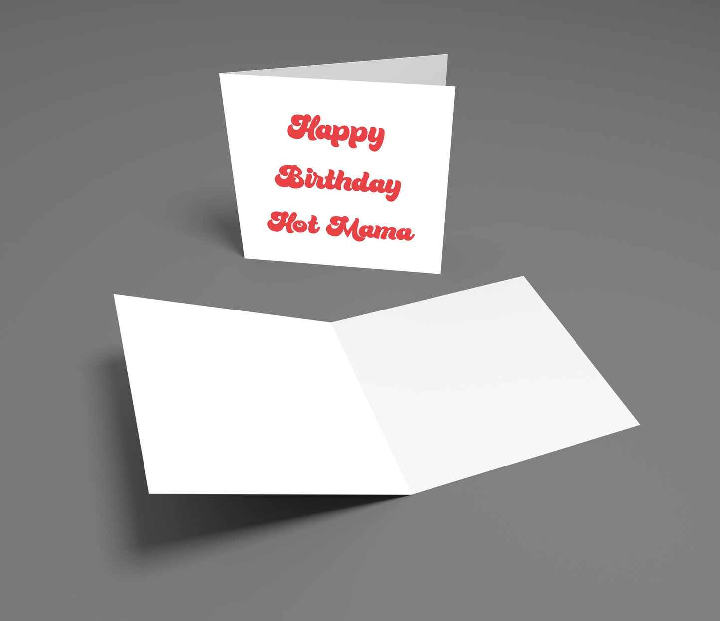 Funny Hot Mama Birthday Card: Cheeky Wife/Girlfriend Card