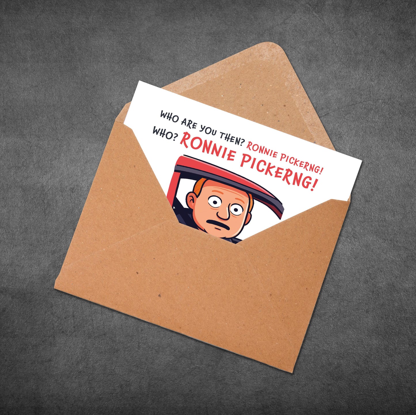 Ronnie Pickering Meme Card: British Humor, Viral Quote