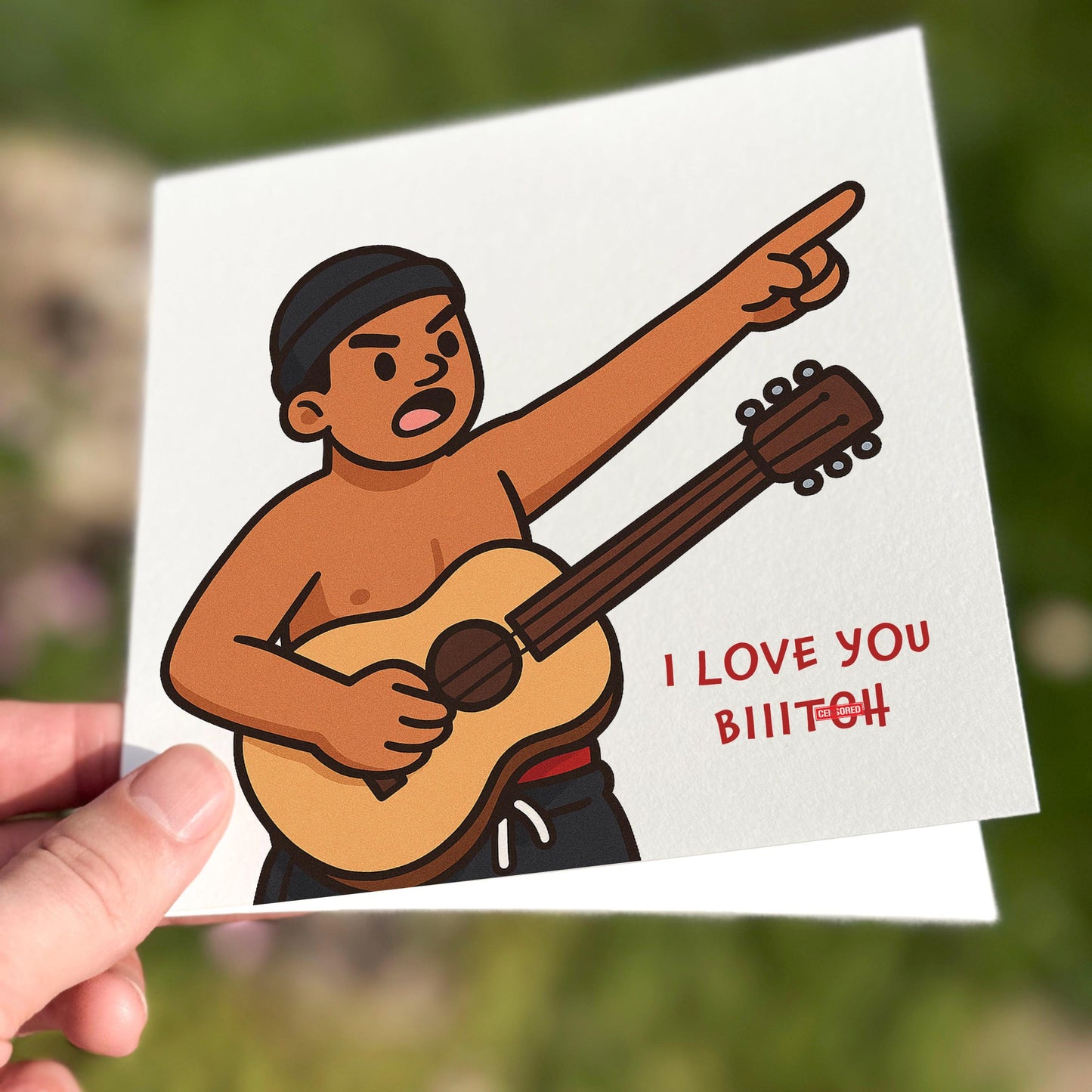 Funny Love Card, I Love You Bitch Meme Card, Viral Guitar Serenade Card, Internet Quote Card for Girlfriend or Boyfriend, NSFW Romance Card