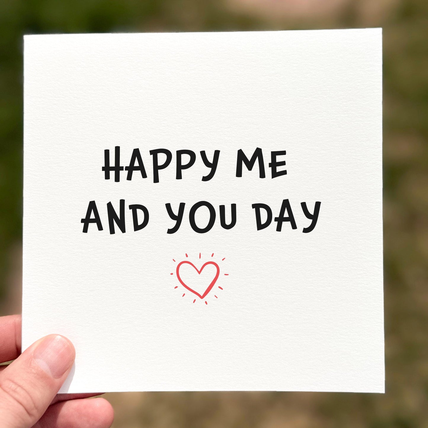 Minimalist Love Card: Happy Me and You Day, Anniversary Card