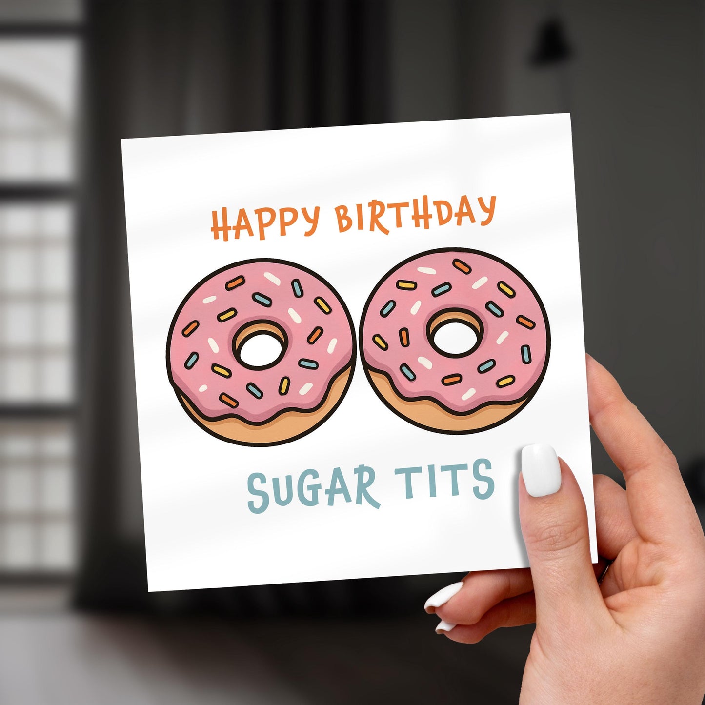 Funny Birthday Card for Her, Rude Birthday Card, Cheeky Card, Sugar Tits Card, Meme Card, Funny Friend Birthday Card