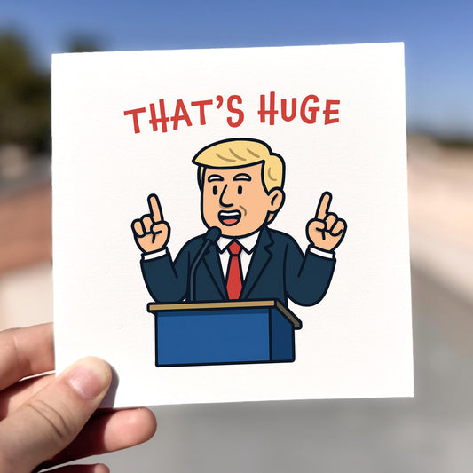 Funny Donald Trump Congratulations Card: New Job, Baby, Milestone