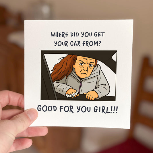 Funny Meme Card: Where Did You Get Your Car From? - Viral Quote