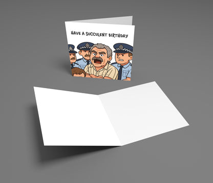 Greeting card with cartoon police officers and text 'Have a succulent birthday' on a gray background