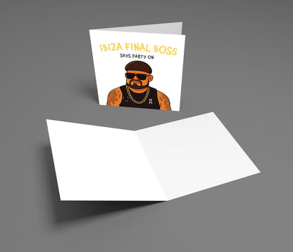 Greeting card with a character illustration and text 'Ibiza Final Boss Says Party On' on a gray background.