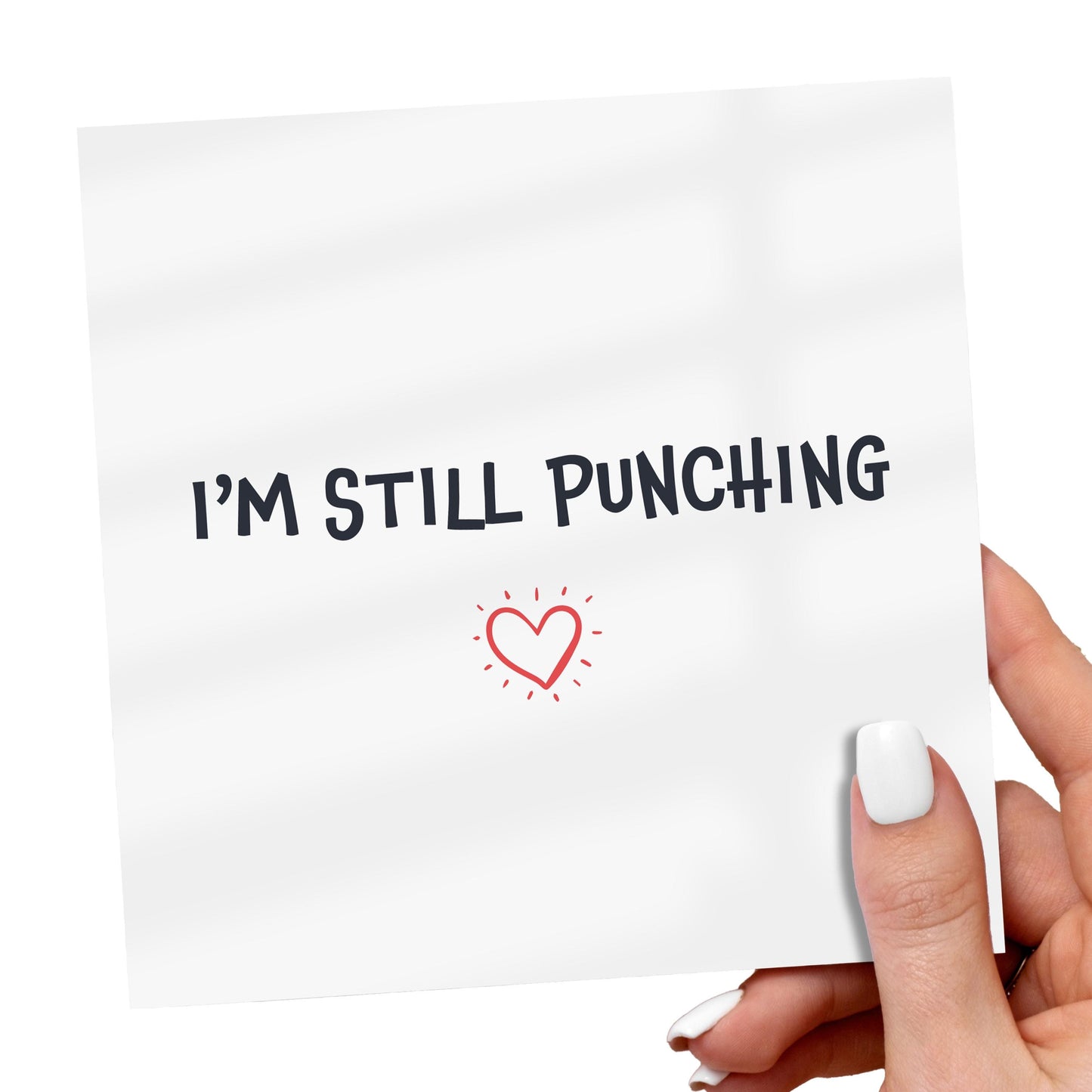 Funny Anniversary Card: I'm Still Punching - Cheeky Love Card