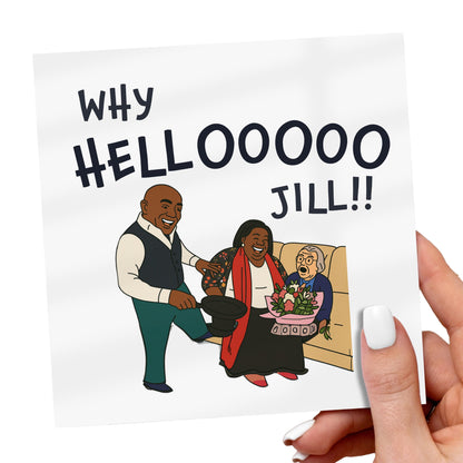 Card with cartoon illustration of a man and woman on a couch, with text 'Why HELLOOOO Jill!!'.