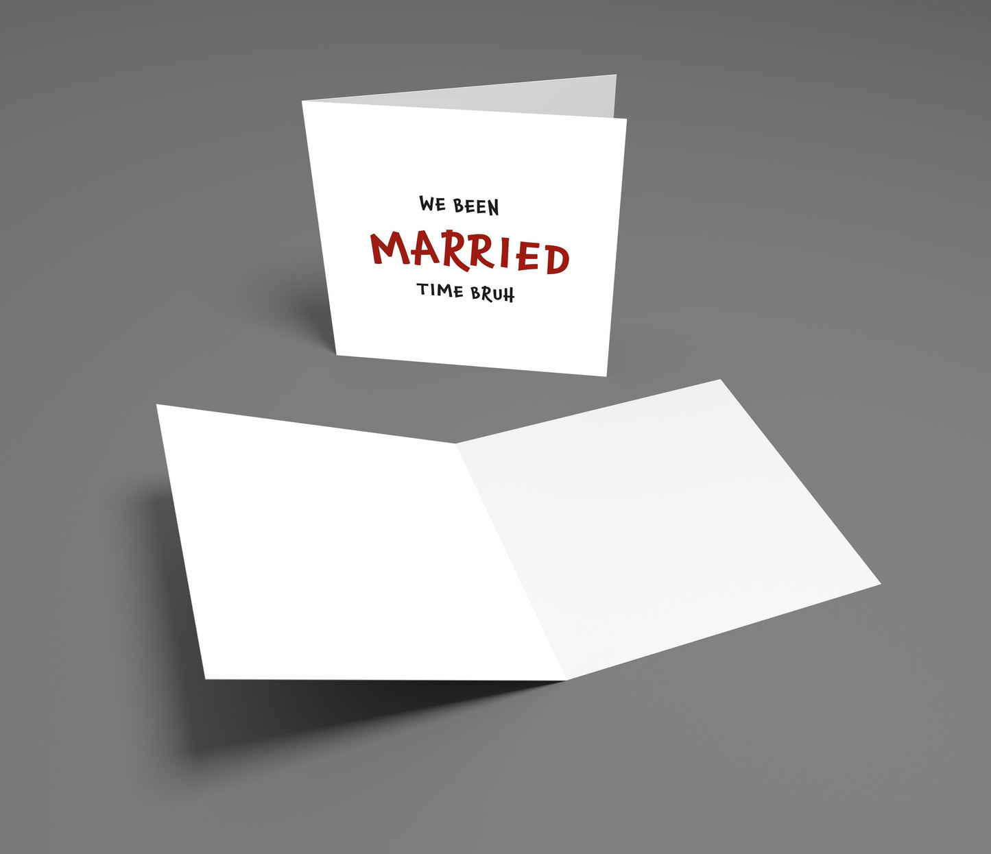 Funny Anniversary Card: Lowkey Love - 'We Been Married Time Bruh'