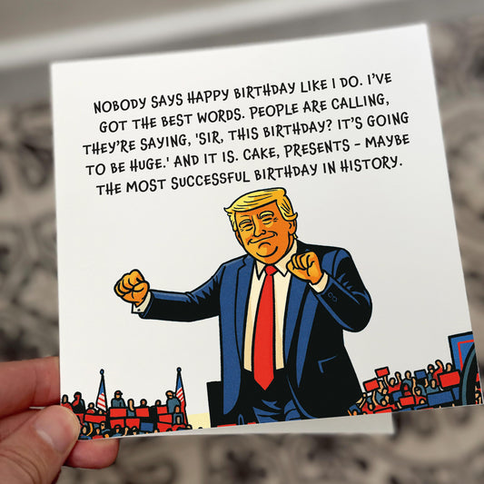 Funny Trump Birthday Card: Political Humor, Sarcastic Gift