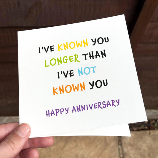Funny Anniversary Card: Long-Term Relationship, Colourful Design