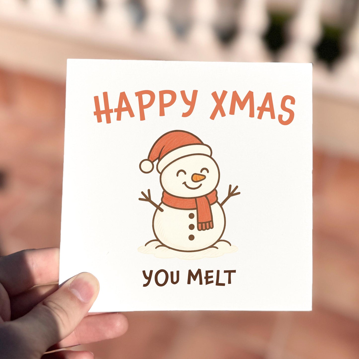 Funny Snowman Christmas Card: You Melt Holiday Pun