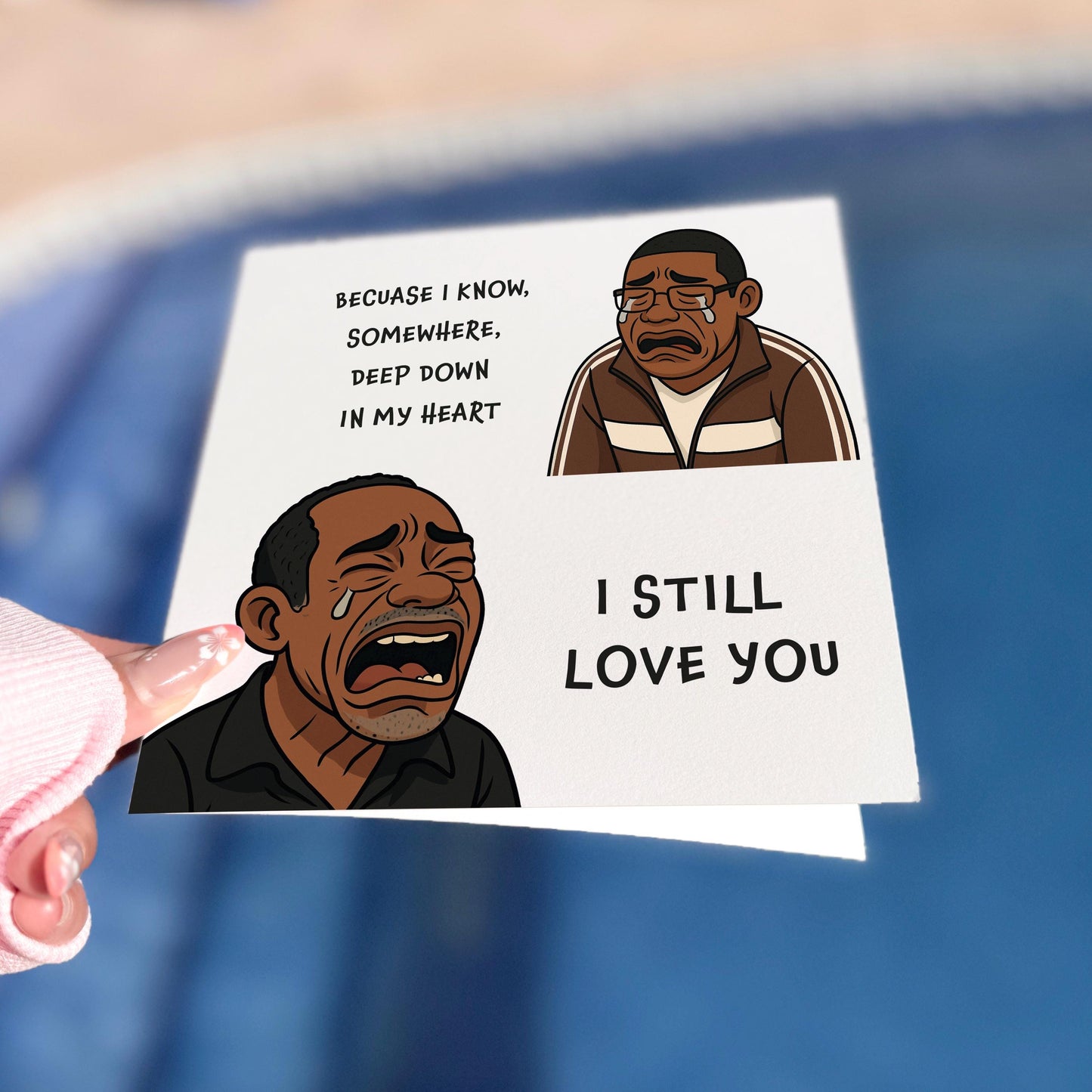 Funny Anniversary Card: Vine Meme Crying Man - I Still Love You