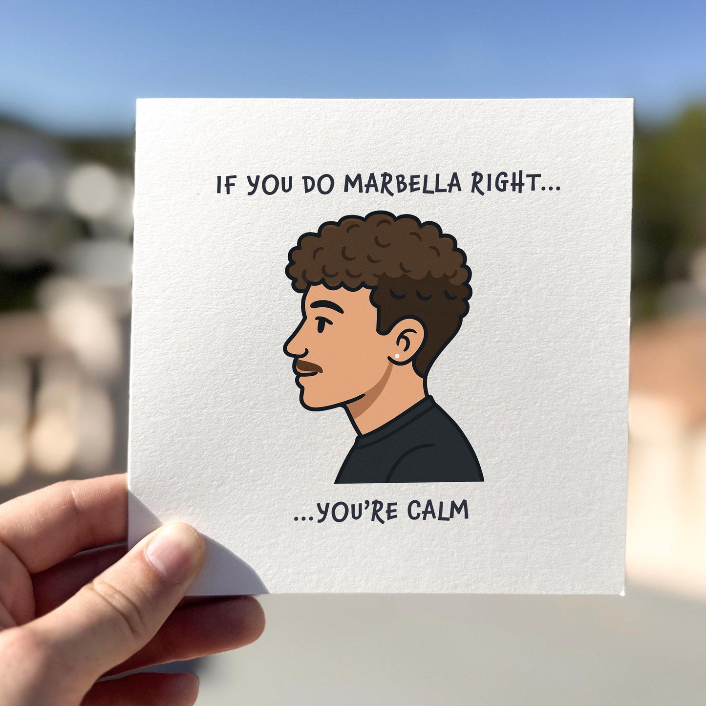 Funny Marbella Calm Birthday Card: Viral TikTok Meme Card for Friend