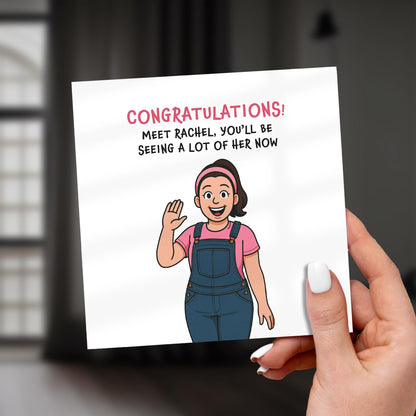 Funny New Baby Card: Meet Rachel - Congratulations New Parents