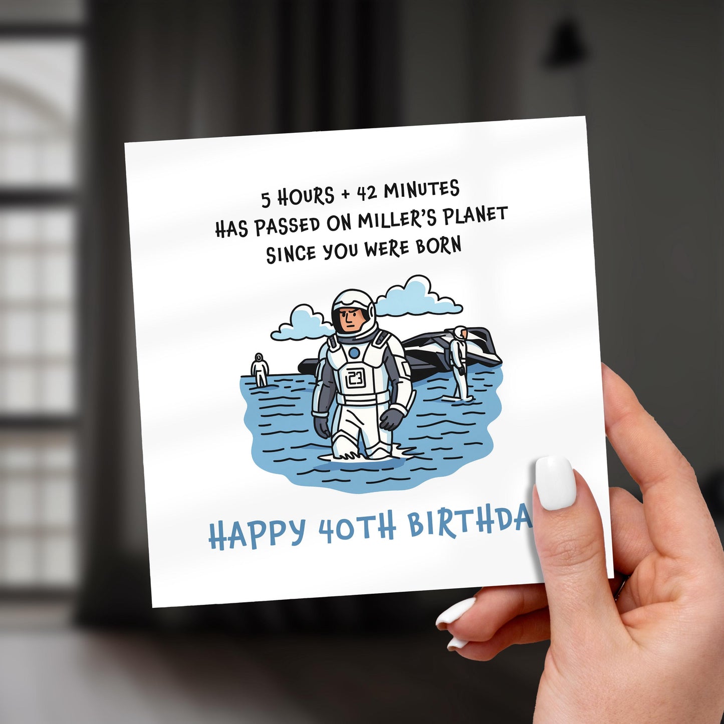 Funny 40th Birthday Card: Interstellar Time Dilation Meme