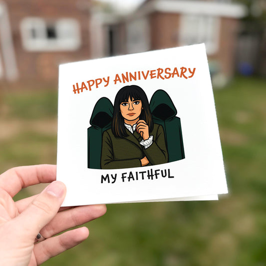 Funny anniversary card featuring a cartoon illustration inspired by The Traitors TV show, with a Claudia Winkleman style host and the phrase “My Faithful.”