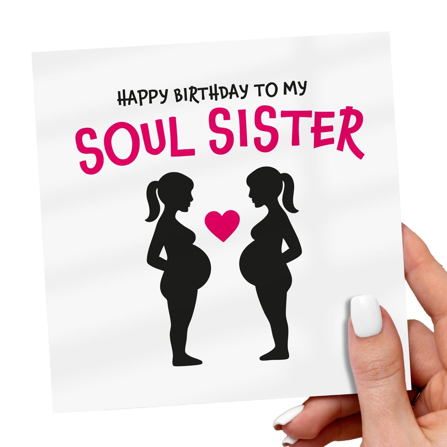 Soul Sister Birthday – Pregnant Friends Card