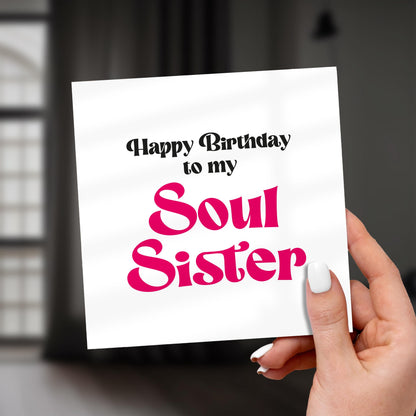 Soul Sister Birthday – Best Friend Card